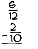 What is 6/12 - 2/10?