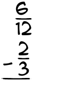 What is 6/12 - 2/3?