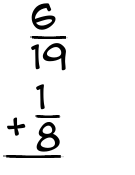 What is 6/19 + 1/8?