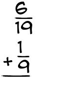What is 6/19 + 1/9?