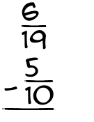What is 6/19 - 5/10?