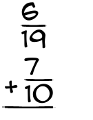 What is 6/19 + 7/10?