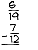 What is 6/19 - 7/12?