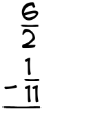 What is 6/2 - 1/11?