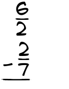 What is 6/2 - 2/7?