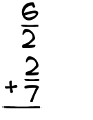 What is 6/2 + 2/7?