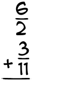 What is 6/2 + 3/11?