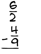 What is 6/2 - 4/9?