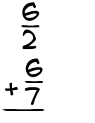 What is 6/2 + 6/7?