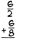What is 6/2 + 6/8?