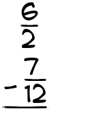 What is 6/2 - 7/12?