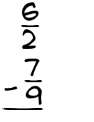 What is 6/2 - 7/9?