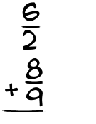 What is 6/2 + 8/9?