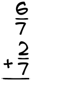 What is 6/7 + 2/7?