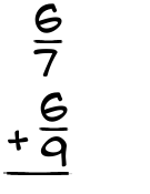 What is 6/7 + 6/9?