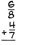 What is 6/8 + 4/7?