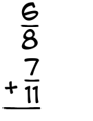 What is 6/8 + 7/11?