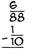What is 6/88 - 1/10?