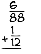 What is 6/88 + 1/12?