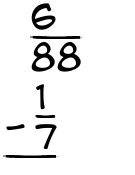 What is 6/88 - 1/7?
