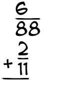 What is 6/88 + 2/11?