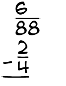 What is 6/88 - 2/4?