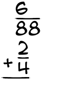 What is 6/88 + 2/4?