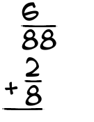 What is 6/88 + 2/8?