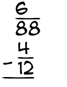What is 6/88 - 4/12?