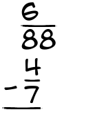 What is 6/88 - 4/7?
