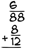 What is 6/88 + 8/12?