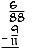 What is 6/88 - 9/11?