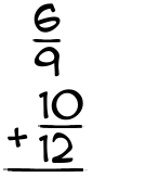 What is 6/9 + 10/12?