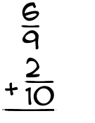 What is 6/9 + 2/10?