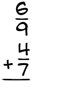 What is 6/9 + 4/7?