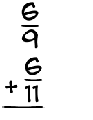 What is 6/9 + 6/11?