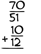 What is 70/51 + 10/12?