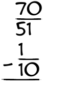 What is 70/51 - 1/10?