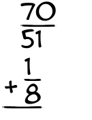 What is 70/51 + 1/8?