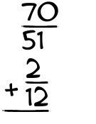 What is 70/51 + 2/12?