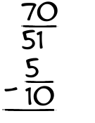 What is 70/51 - 5/10?