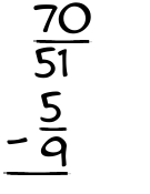 What is 70/51 - 5/9?