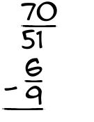 What is 70/51 - 6/9?