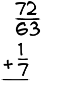 What is 72/63 + 1/7?