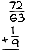 What is 72/63 + 1/9?