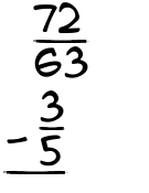 What is 72/63 - 3/5?