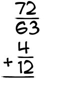 What is 72/63 + 4/12?