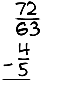 What is 72/63 - 4/5?