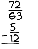 What is 72/63 - 5/12?