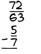 What is 72/63 - 5/7?